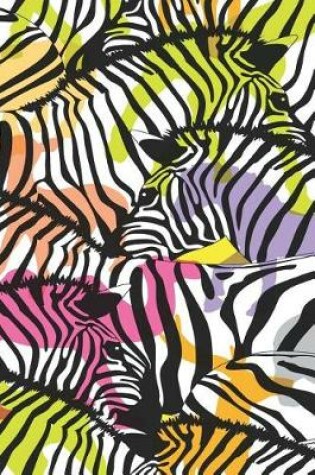 Cover of A Colourful Dazzle of Zebras for Safari Holidays & Travel to Keep Track of Big Game & Animal Sightings Journal Your Thoughts in Wild Africa Write, Drawer & Doodle