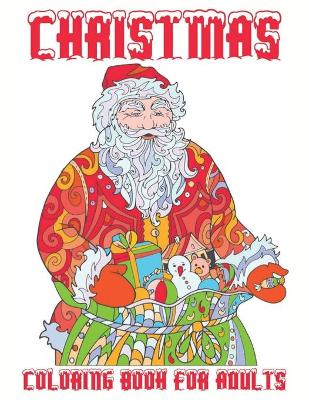 Book cover for Christmas Coloring Book For Adults