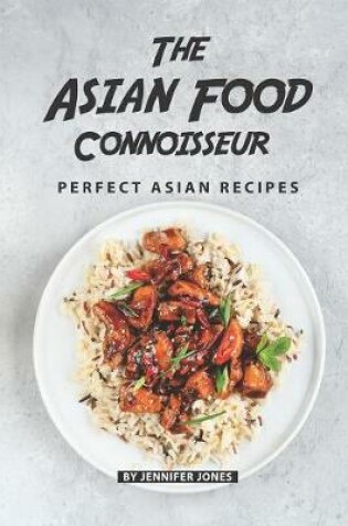 Cover of The Asian Food Connoisseur