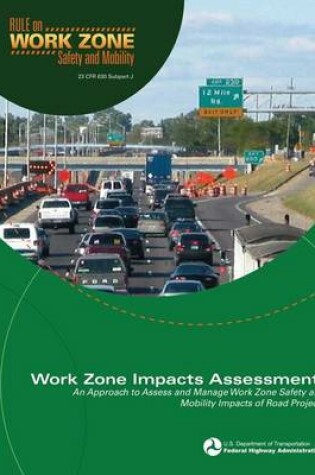 Cover of Work Zone Impacts Assessment