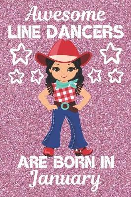 Book cover for Awesome Line Dancers Are Born In January