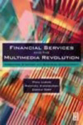 Cover of Financial Services and the Multimedia Revolution