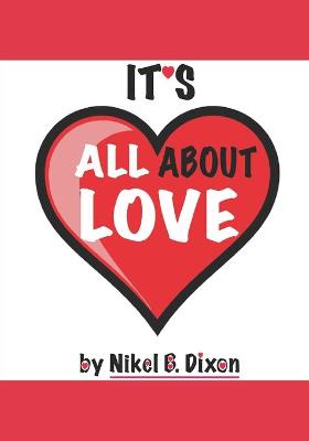 Book cover for It's All About Love