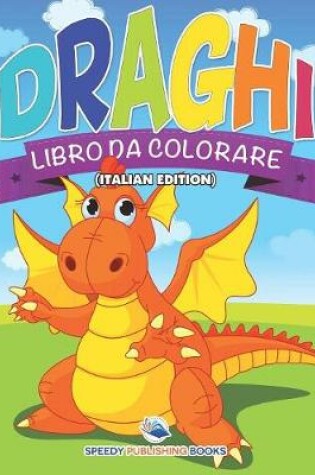 Cover of Libro Da Colorare Sui Dinosauri (Italian Edition)