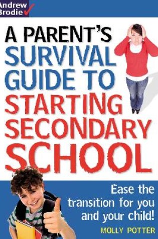 Cover of Parent's Survival Guide to Starting Secondary School