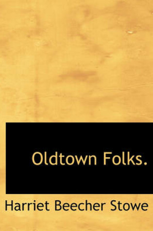 Cover of Oldtown Folks.