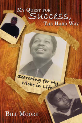 Book cover for My Quest for Success, The Hard Way