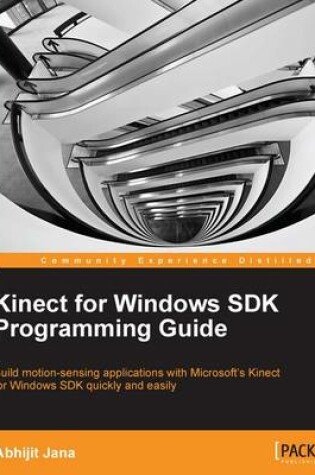 Cover of Kinect for Windows SDK Programming Guide