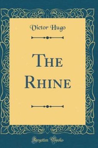 Cover of The Rhine (Classic Reprint)