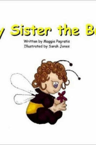 Cover of My Sister The Bee