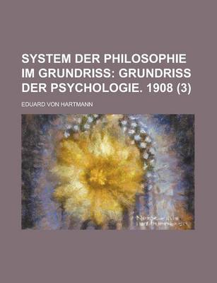 Book cover for System Der Philosophie Im Grundriss (3)