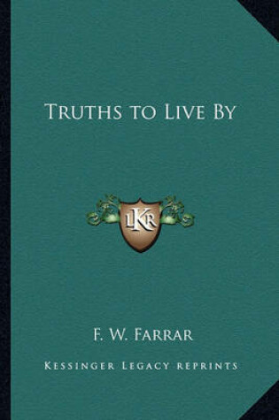 Cover of Truths to Live by Truths to Live by