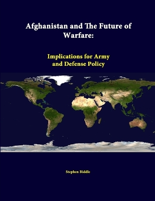 Book cover for Afghanistan and the Future of Warfare: Implications for Army and Defense Policy