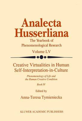 Book cover for Creative Virtualities in Human Self-Interpretation-In-Culture