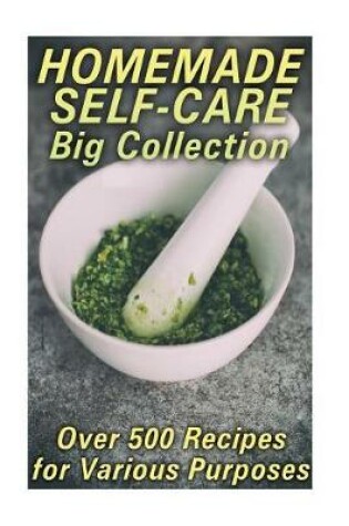 Cover of Homemade Self-Care Big Collection