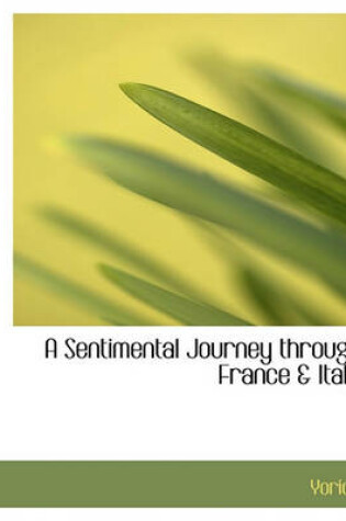 Cover of A Sentimental Journey Through France & Italy