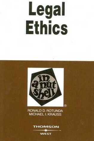 Cover of Rotunda and Krauss' Legal Ethics in a Nutshell, 2D Edition (Nutshell Series)