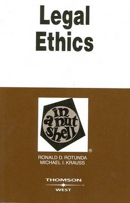 Cover of Rotunda and Krauss' Legal Ethics in a Nutshell, 2D Edition (Nutshell Series)