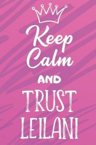 Cover of Keep Calm And Trust Leilani