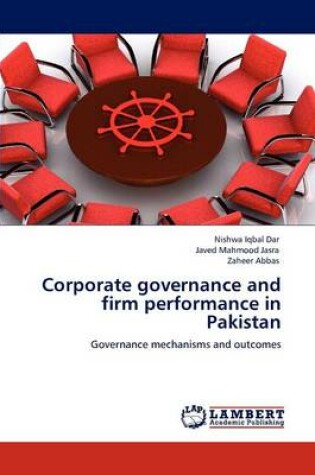 Cover of Corporate governance and firm performance in Pakistan