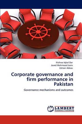 Book cover for Corporate governance and firm performance in Pakistan