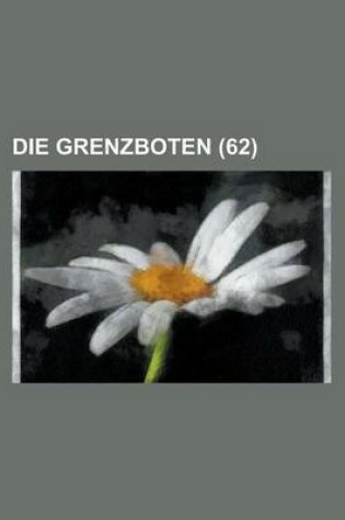 Cover of Die Grenzboten (62)