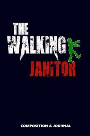 Cover of The Walking Janitor