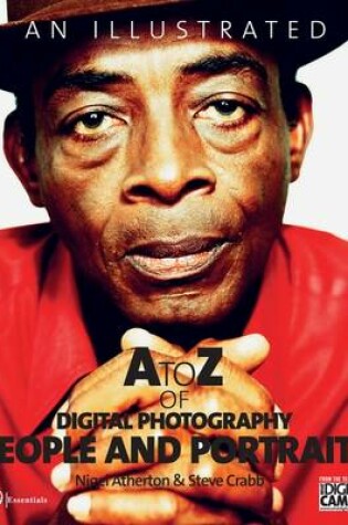 Cover of An Illustrated A to Z of Digital Photography: People and Portraits