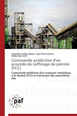 Book cover for Commande Predictive d'Un Procede de Raffinage de Petrole (Fcc)