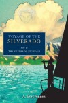 Book cover for Voyage of the Silverado