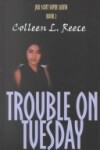 Book cover for Trouble on Tuesday