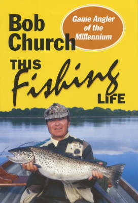 Book cover for This Fishing Life