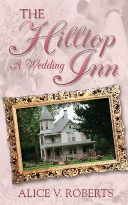 Book cover for The Hilltop Inn - A Wedding