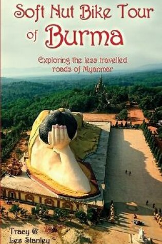 Cover of Soft Nut Bike Tour of Burma