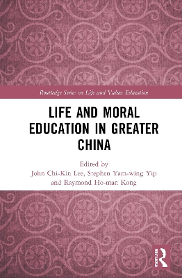 Cover of Life and Moral Education in Greater China