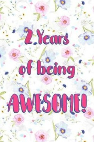 Cover of 2 Years Of Being Awesome