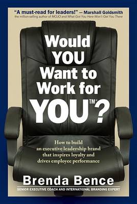 Book cover for Would You Want to Work for You?