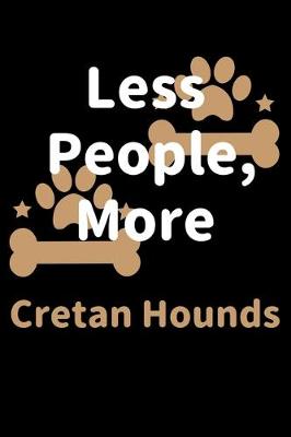 Book cover for Less People, More Cretan Hounds