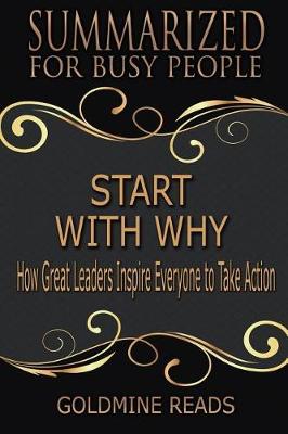 Book cover for Start With Why - Summarized for Busy People