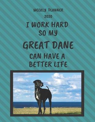 Book cover for Great Dane Weekly Planner 2020