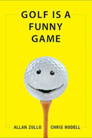 Cover of Golf Is a Funny Game