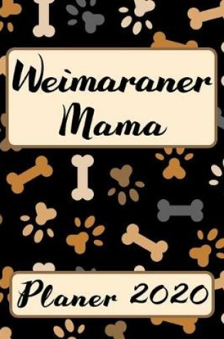 Cover of WEIMARANER MAMA Planer 2020