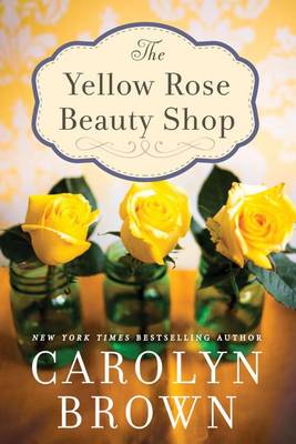 Book cover for The Yellow Rose Beauty Shop