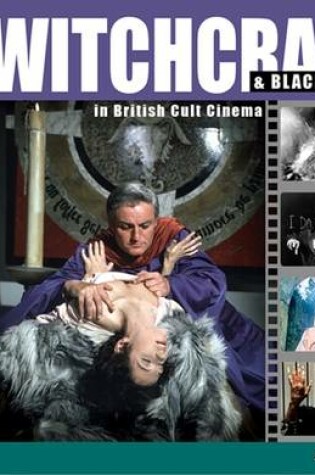 Cover of Witchcraft & Black Magic in British Cult Cinema