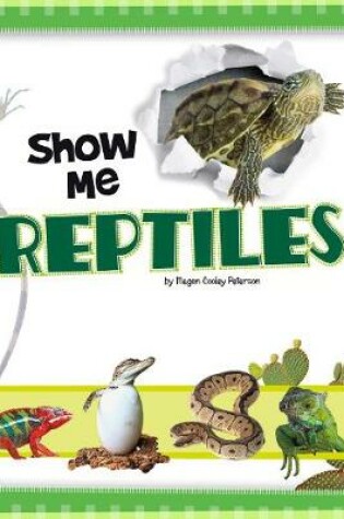 Cover of Show Me Reptiles