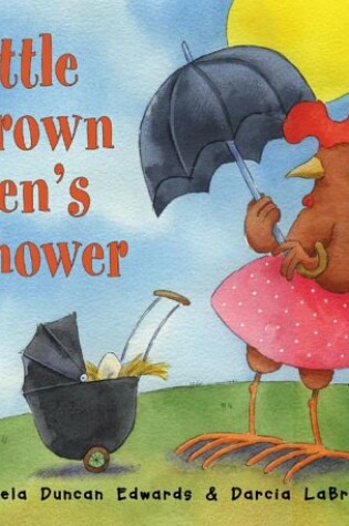 Cover of Little Brown Hen's Shower