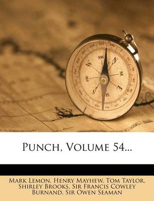 Book cover for Punch, Volume 54...