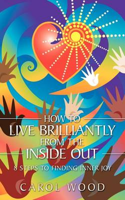 Book cover for How to Live Brilliantly from the Inside Out