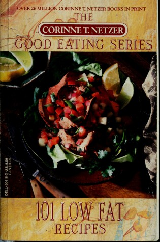 Cover of 101 Low Fat Good Eating Recipes