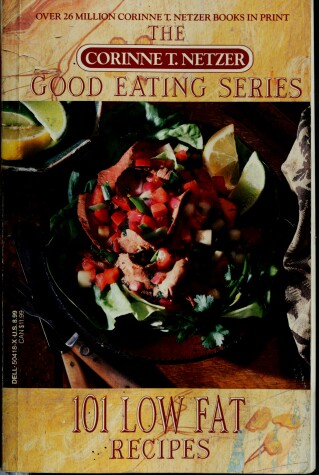 Cover of 101 Low Fat Good Eating Recipes